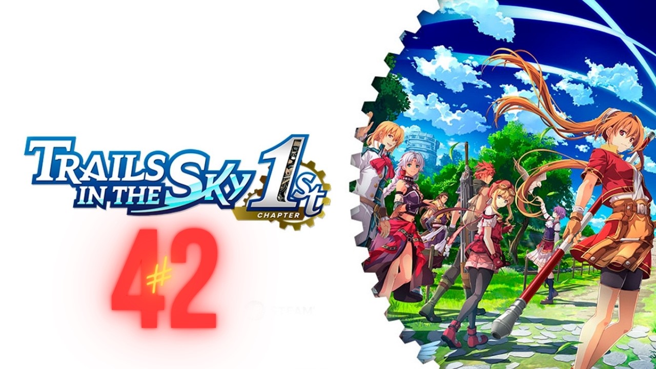 Trails in the sky 1st chapter REMAKE - Parte 42