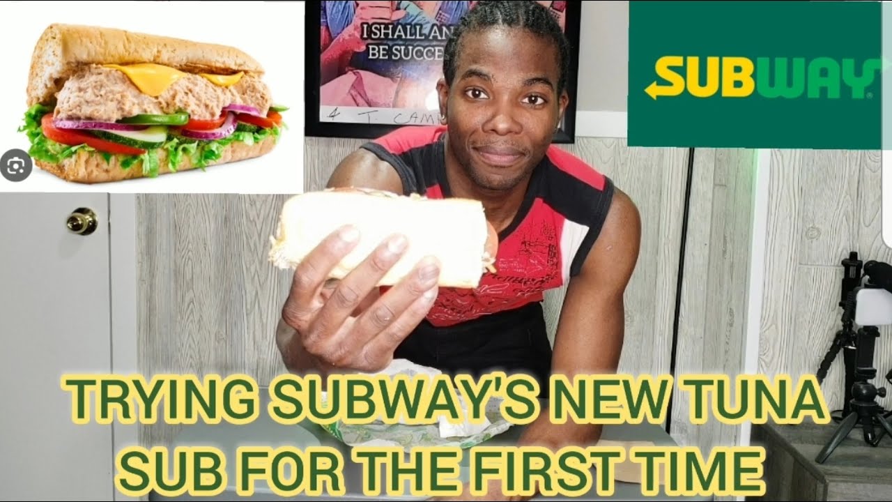 TRYING SUBWAY'S NEW TUNA SUB AND RANKING IT