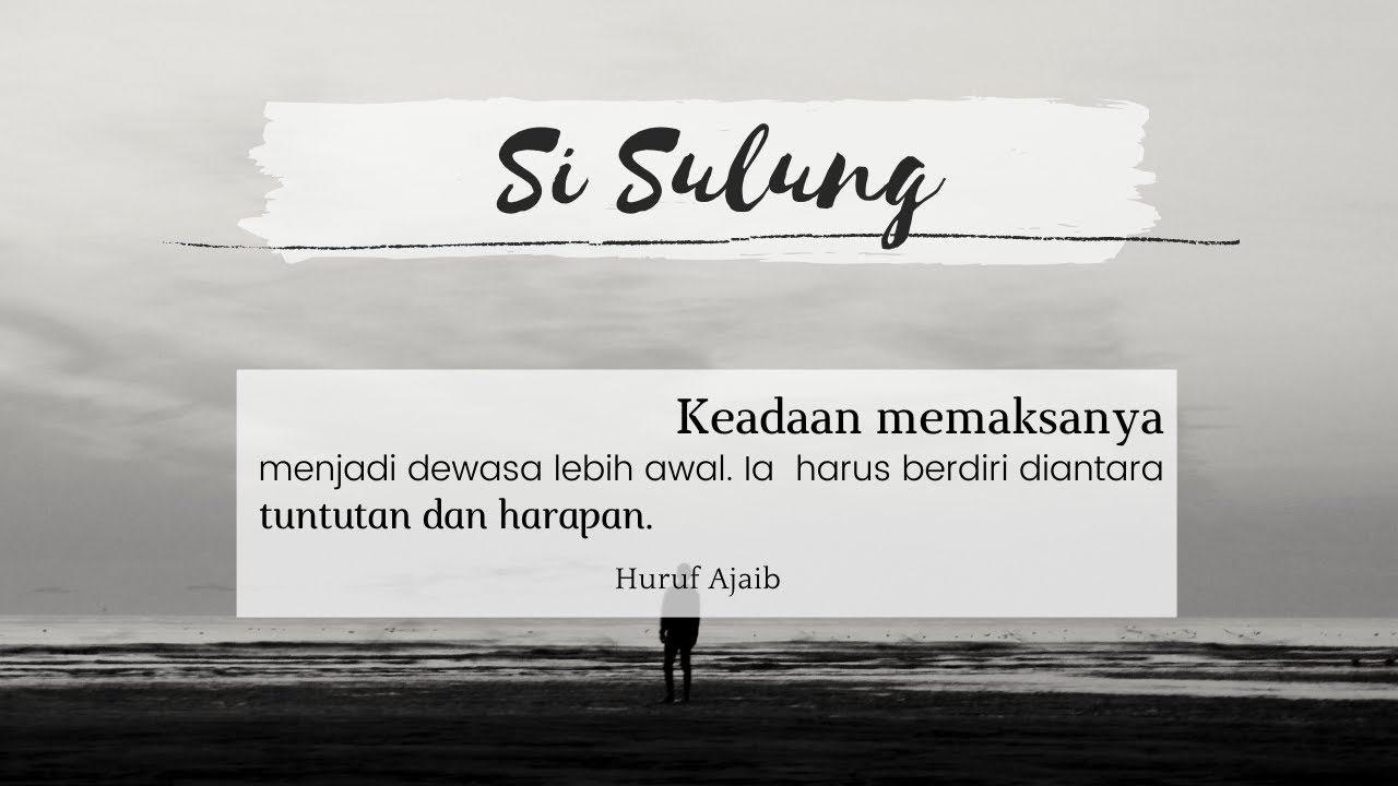 Beban Si Anak Pertama | Puisi Ajaib