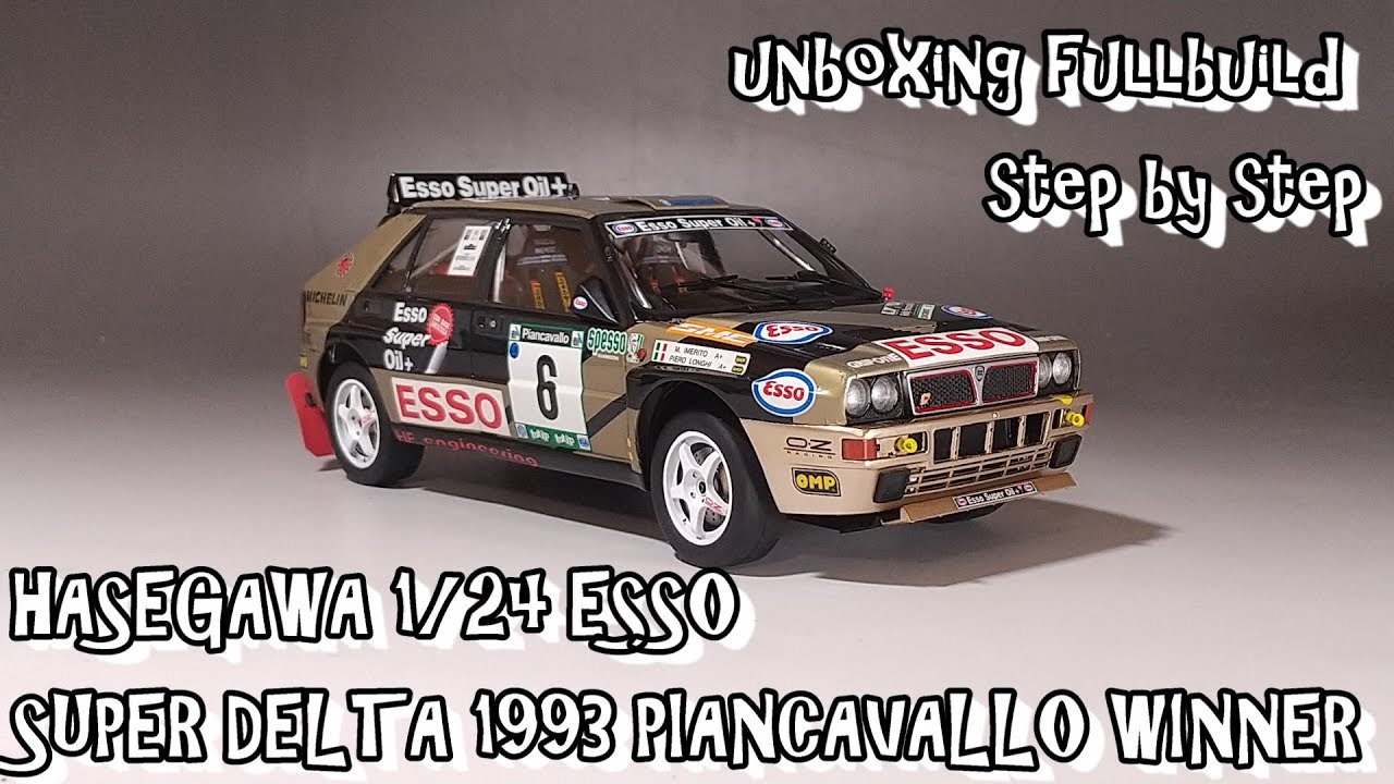 unboxing fullbuild HASEGAWA 1/24 ESSO SUPER DELTA 1993 ECR PIANCAVALLO WINNER Car Plastic Model