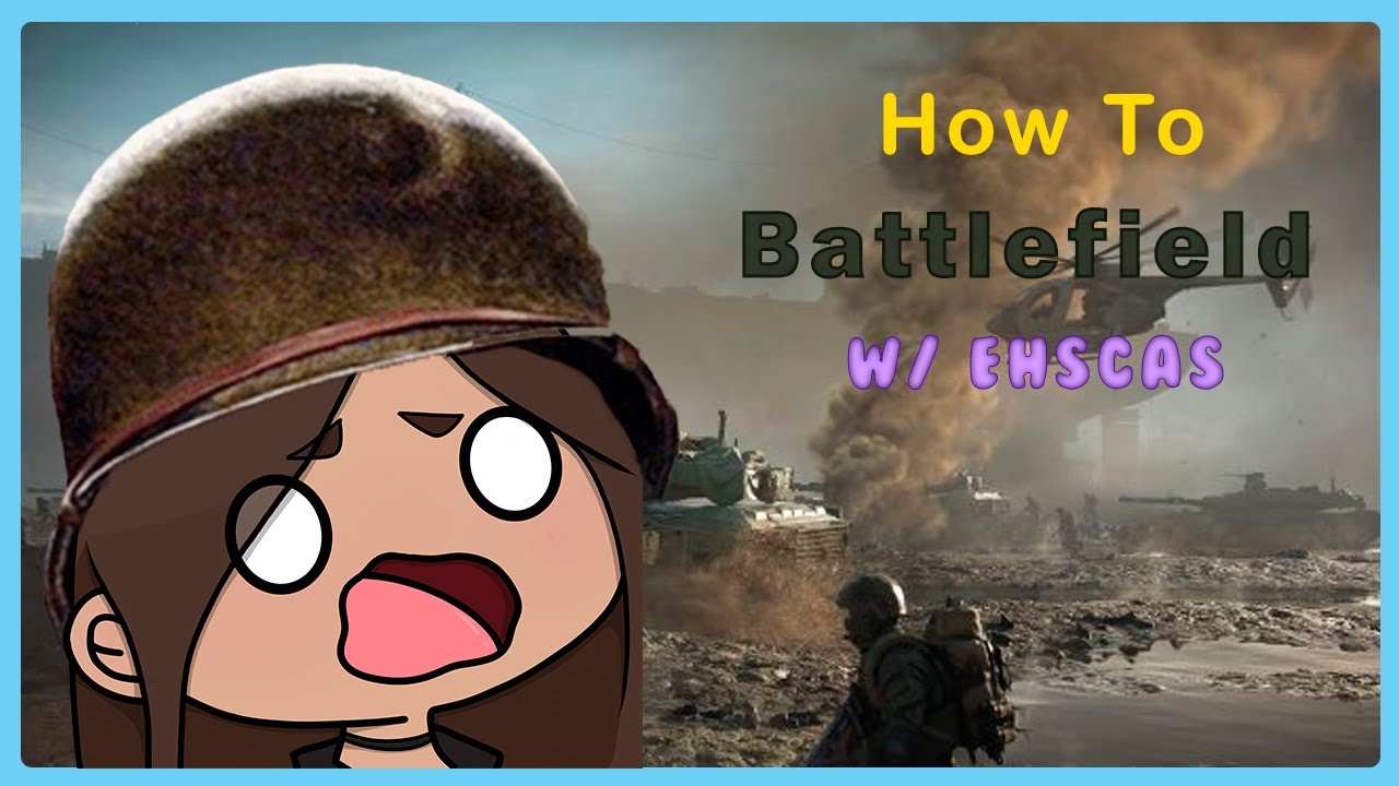 How to Battlefield [ Battlefield 1 ]
