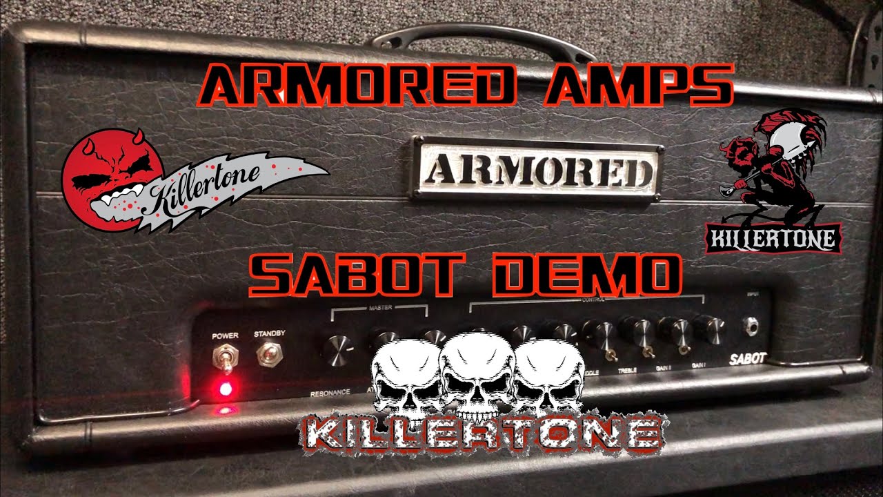 Полное прохождение усилителя Armored Amps Sabot Tube Amp &mdash; Metal