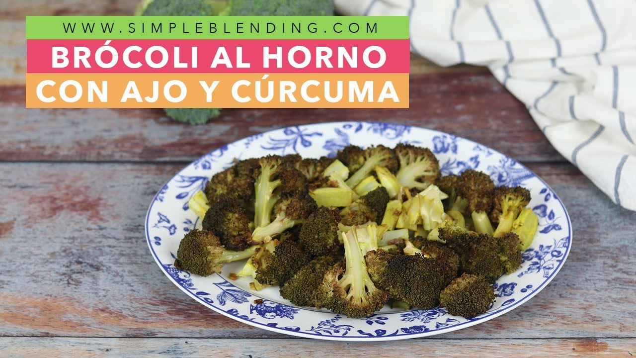BRÓCOLI AL HORNO CON AJO Y CÚRCUMA | Brécol asado al horno | Brócoli al horno
