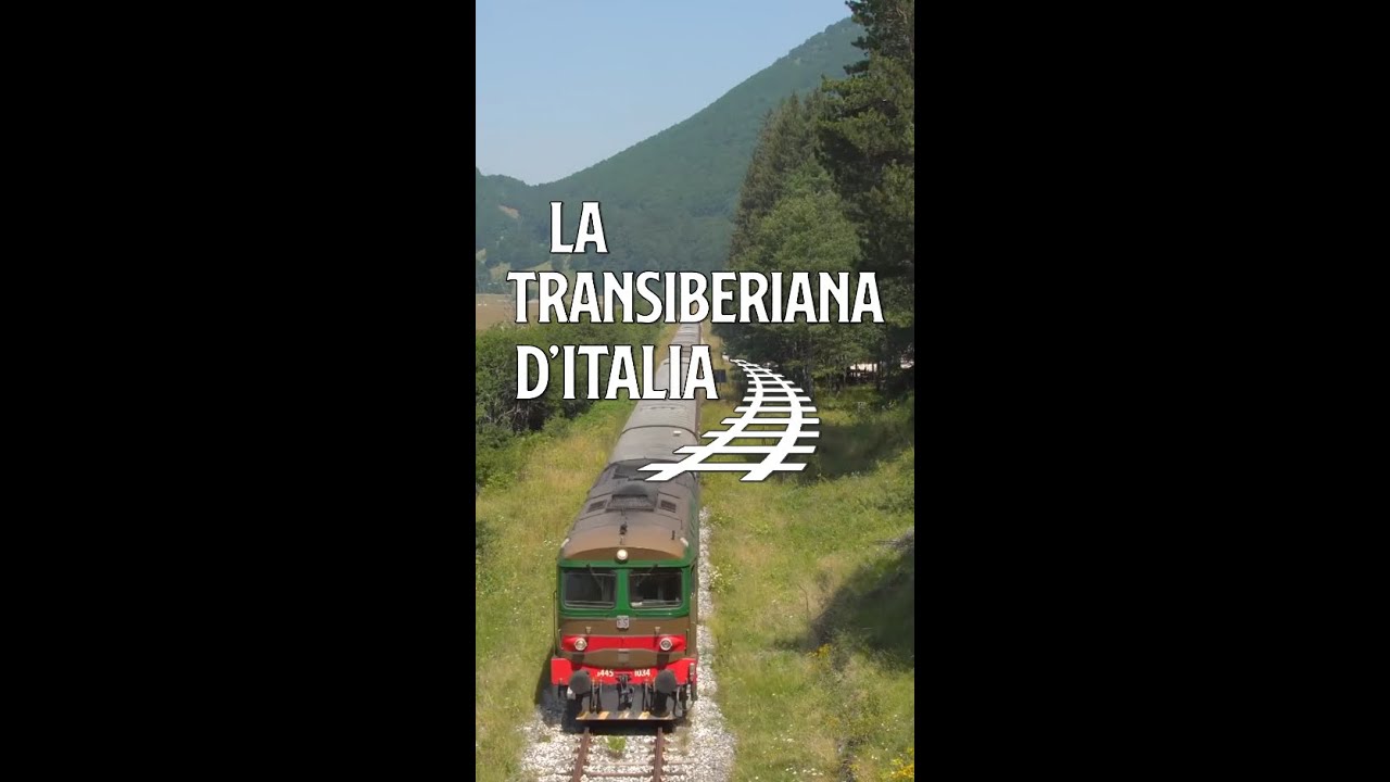 La Transiberiana d'Italia