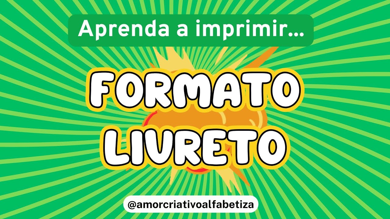 Como Imprimir em Formato LIVRETO &ndash; Passo a Passo F&aacute;cil para Professores!