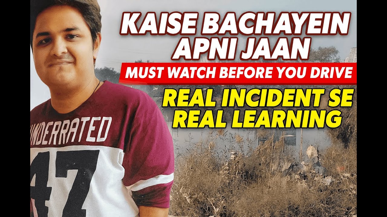 Kaise Bachayein Apni Jaan | Real Incident Se Real Learning | Must Watch Before You Drive | SPSSWAG