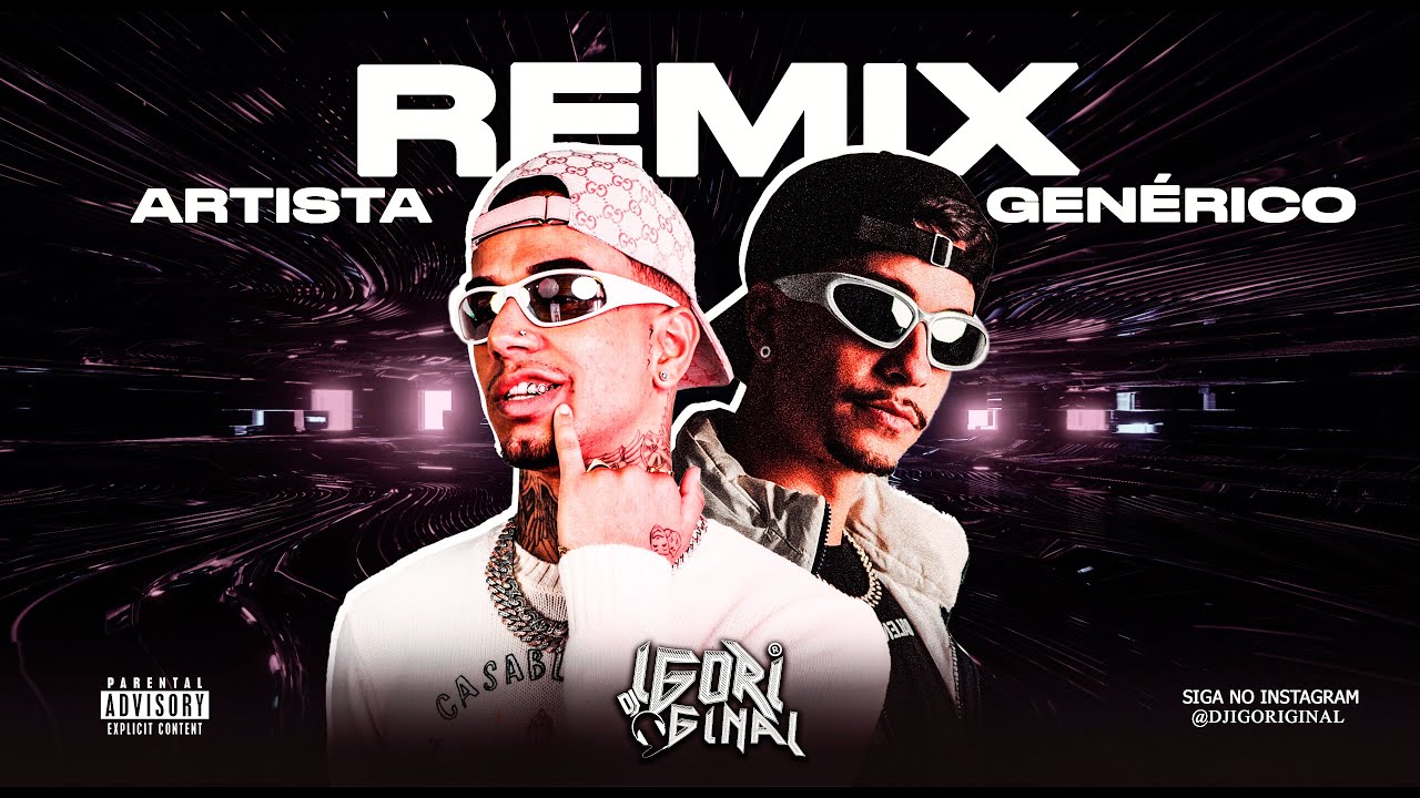 Artista Genérico (REMIX) - VEIGH, DJ Igoriginal
