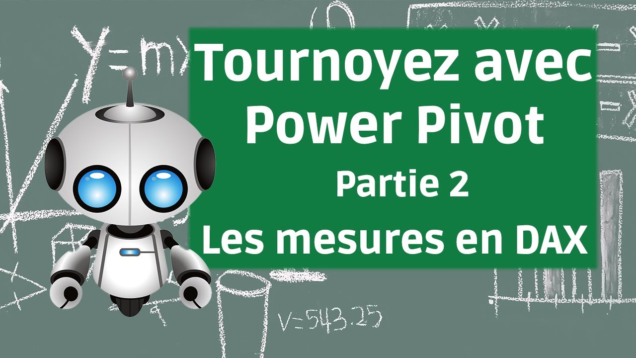 Tournoyez avec Power Pivot, Partie 2, les formules DAX