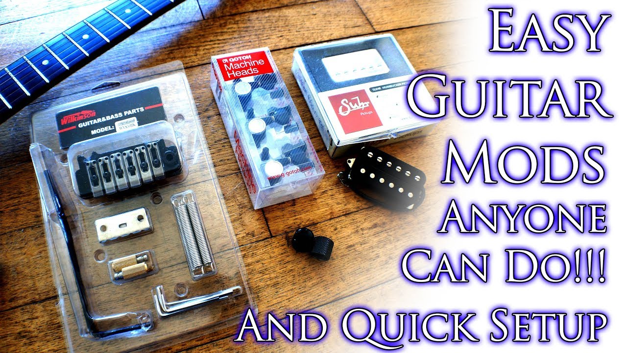 Easy Guitar Mods ANYONE Can Do! And Quick Set Up Tips 😃