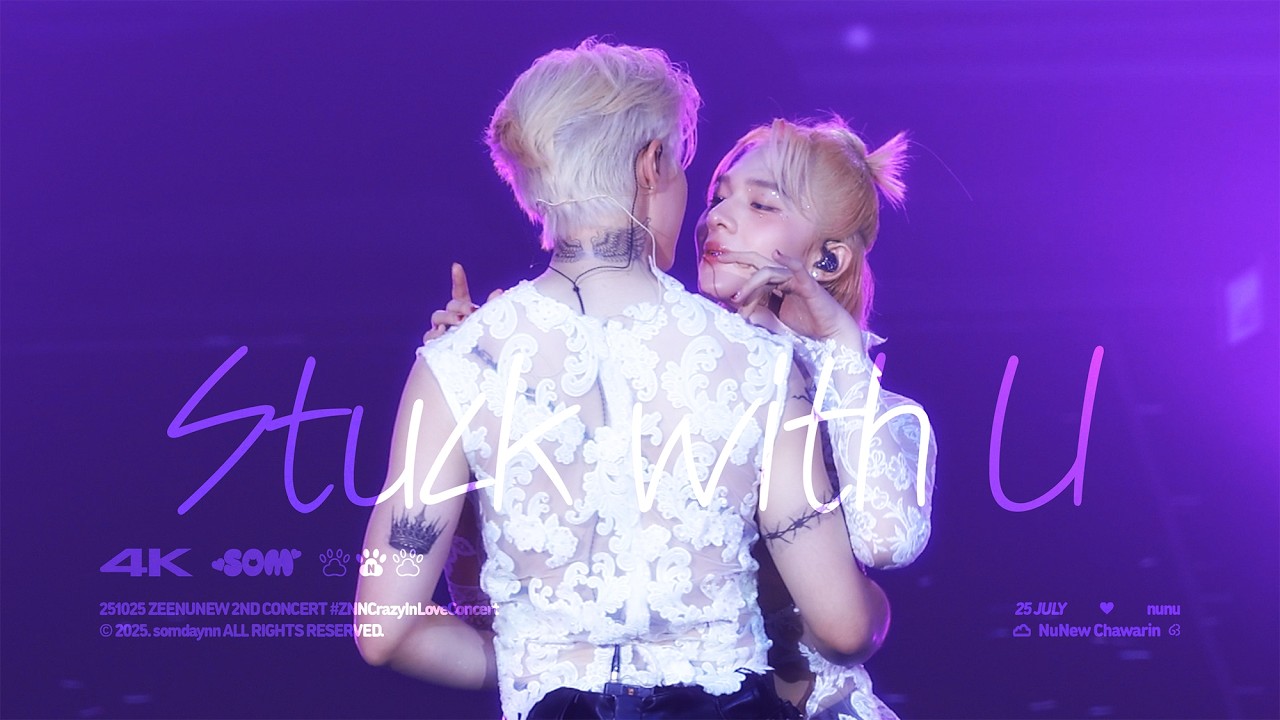 [4K] 251025 ZeeNuNew - Stuck with U @ZNNCrazyInLoveConcert