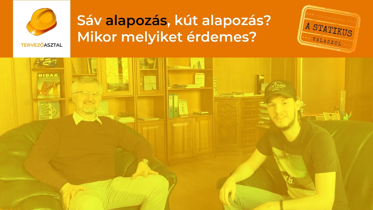 Sáv alapozás, kút alapozás? Mikor melyiket érdemes? - A Statikus Válaszol