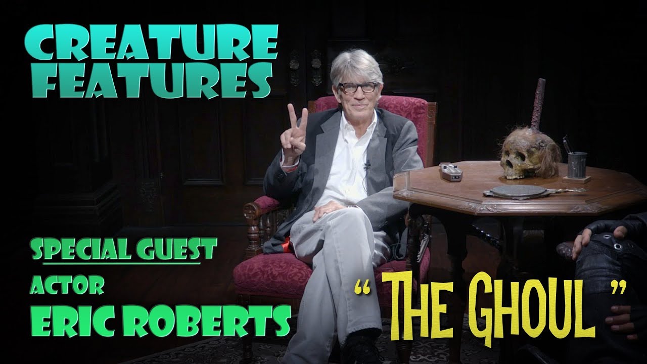 Eric Roberts & The Ghoul