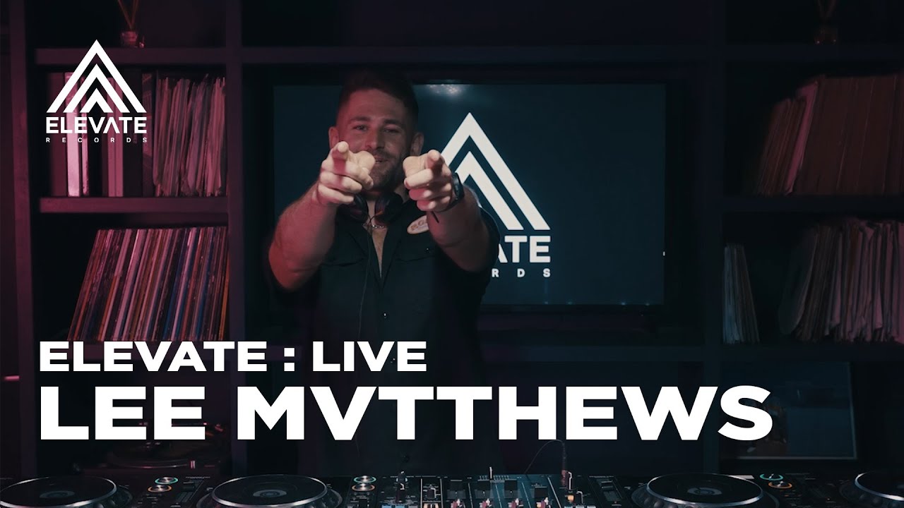 ELEVATE : LIVE - Lee Mvtthews