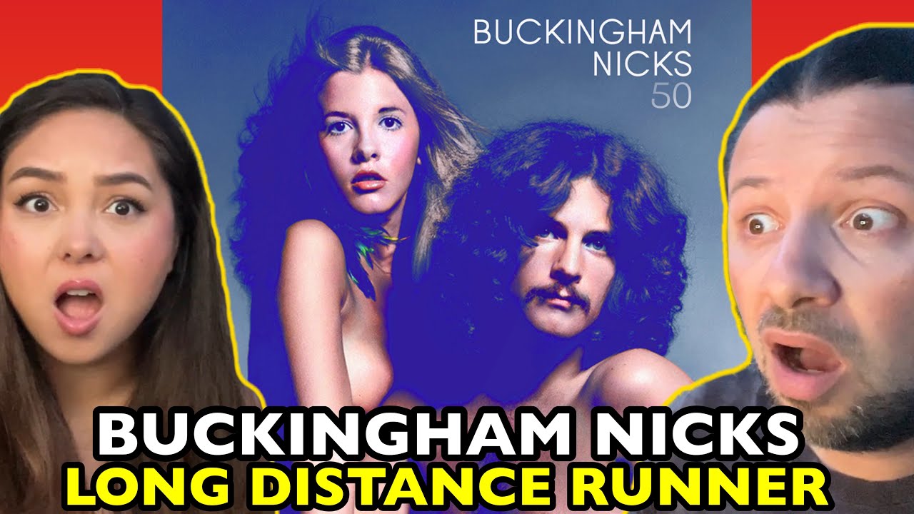 BUCKINGHAM NICKS Long Distance Runner | REACTION
