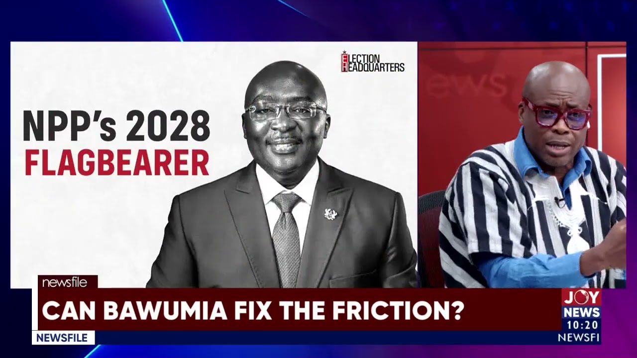 Can Bawumia fix the friction? | Newsfile