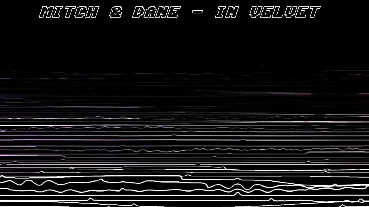 SIDForm: Mitch & Dane - In Velvet