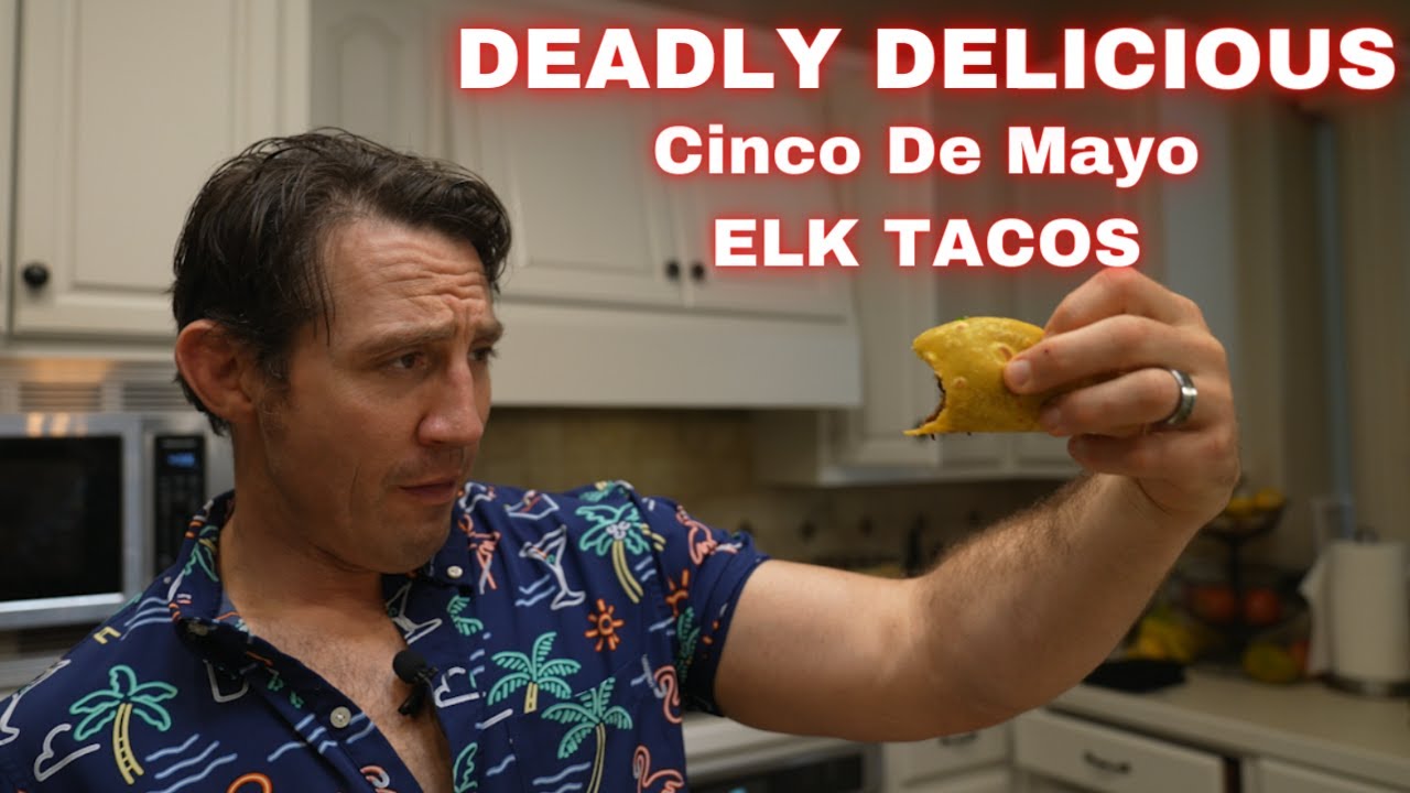 Cinco De Mayo Elk Tacos | Deadly Delicious