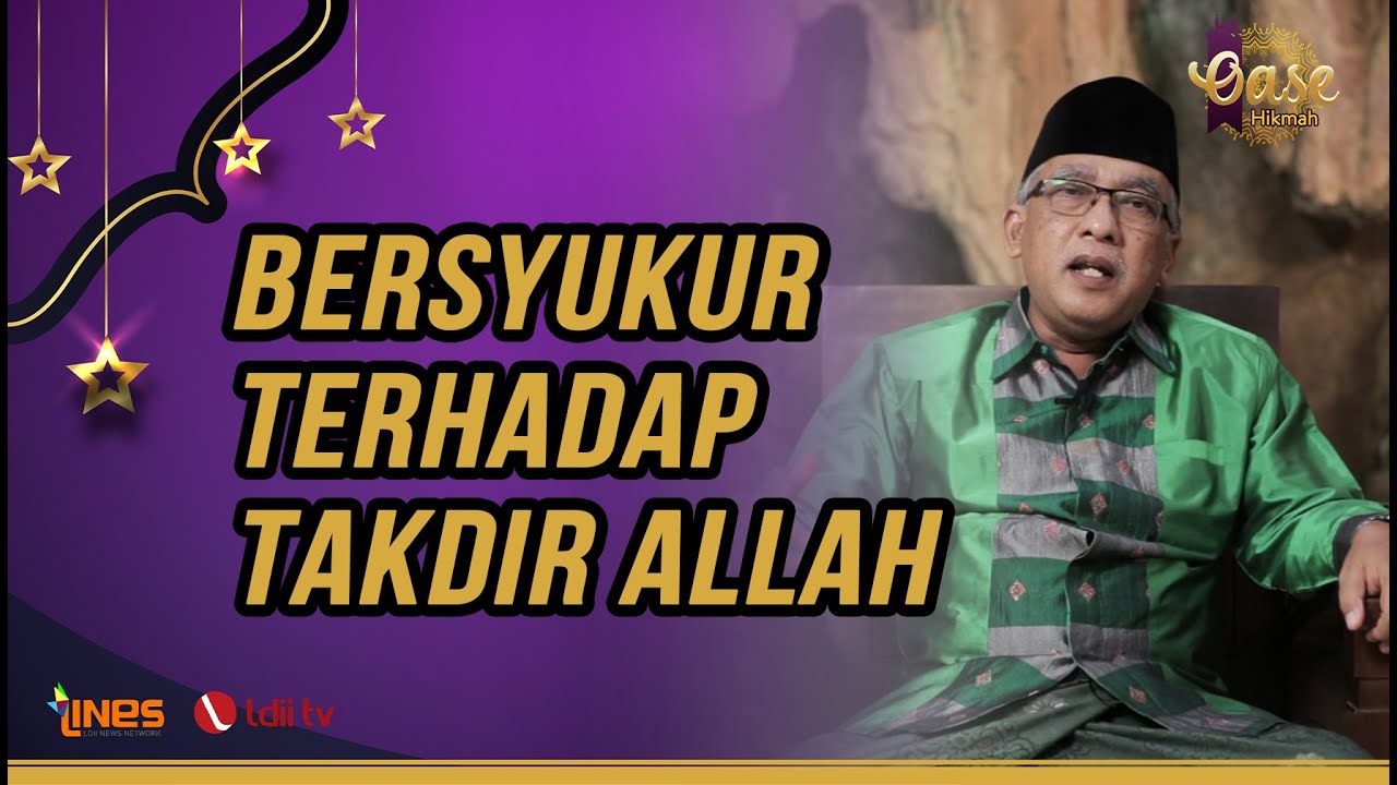 LDII TV: BERSYUKUR TERHADAP TAKDIR ALLAH