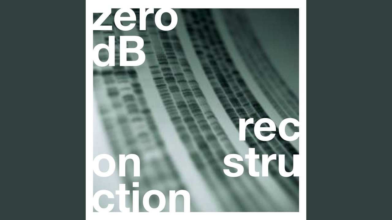 Xtradition (Zero dB Reconstruction)