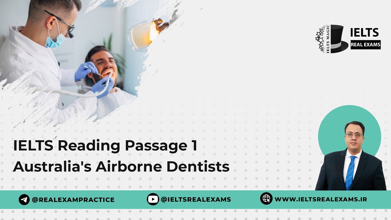 IELTS Reading PASSAGE  1 Australia's Airborne Dentists RFDS