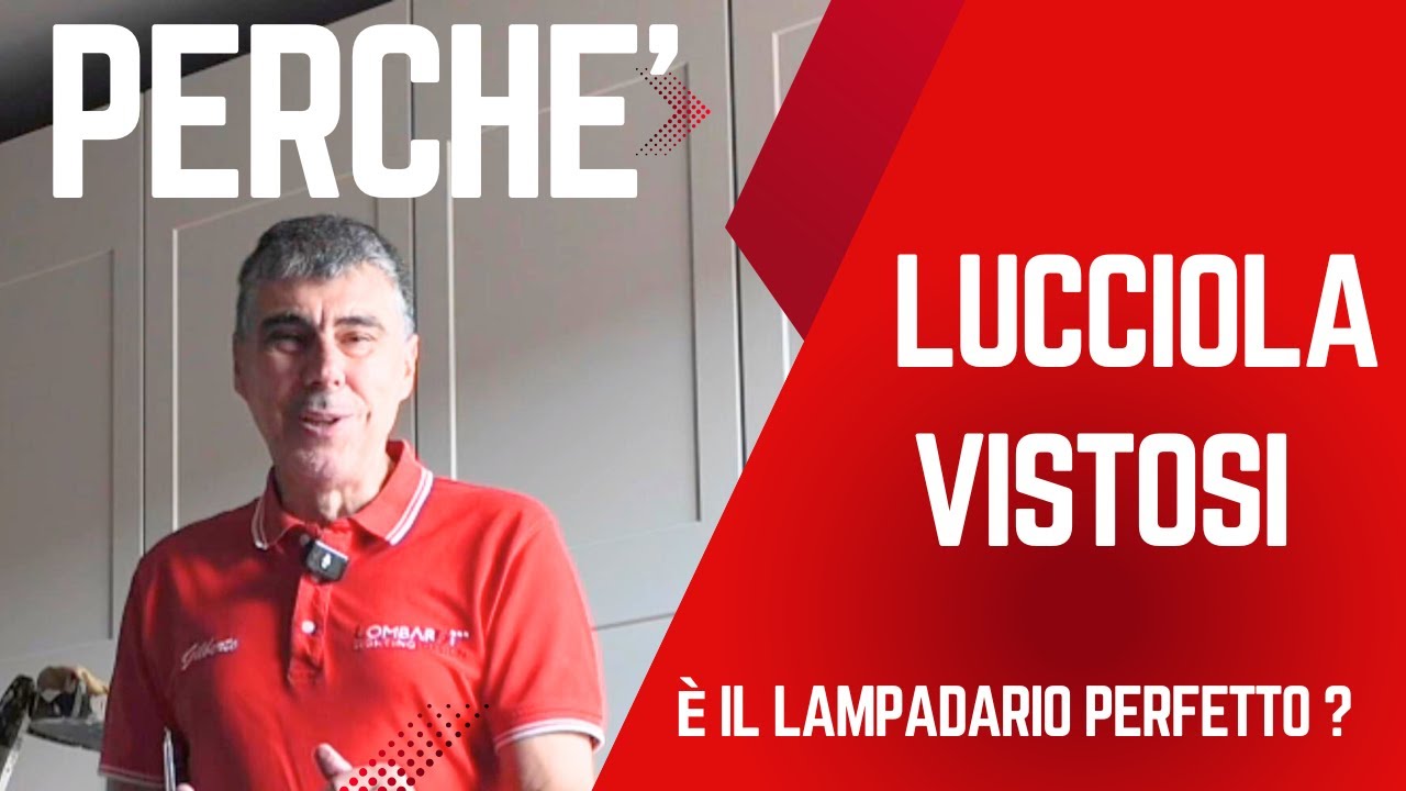Lucciola vistosi, il lampadario perfetto