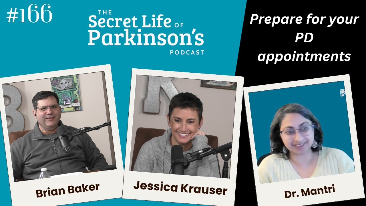 #166: Preparing for Your Parkinson’s Appointment: What Doctors Really Need to Know | Dr. Mantri