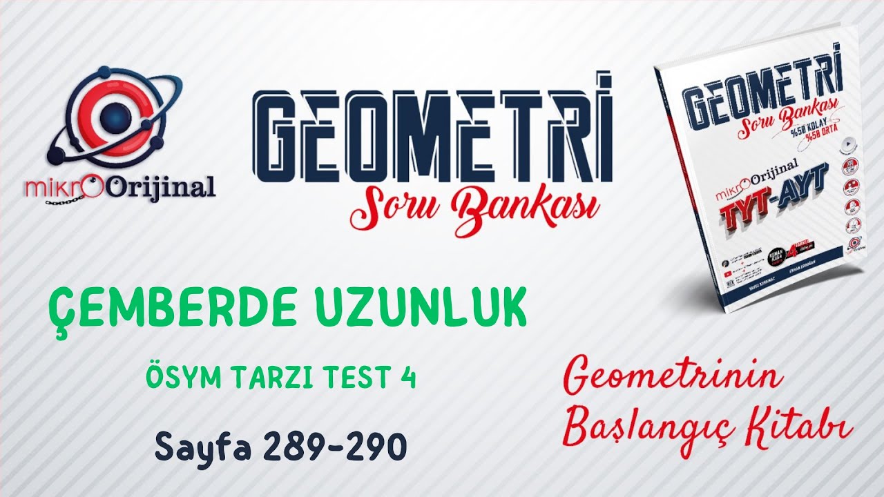 ÖSYM TARZI TEST 4 | Çemberde Uzunluk | Mikro Orijinal Geometri Soru Bankası