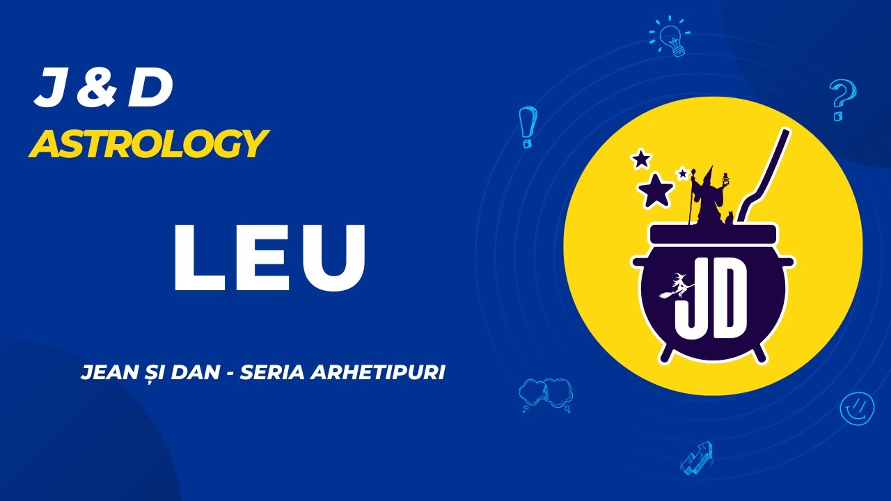 Episod 1 - Arhetipul Leului cu Jean și Dan