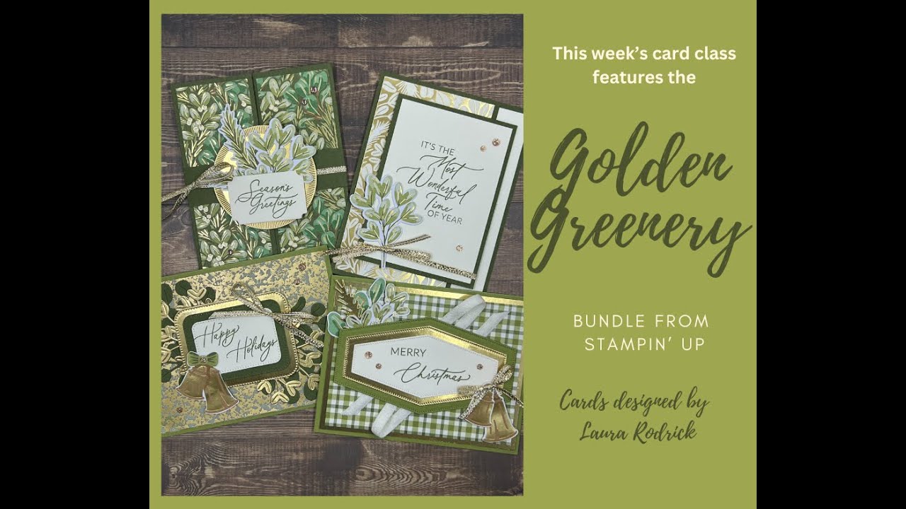 Christmas in July! Four beautiful cards featuring the Golden Greenery bundle from Stampin' Up!