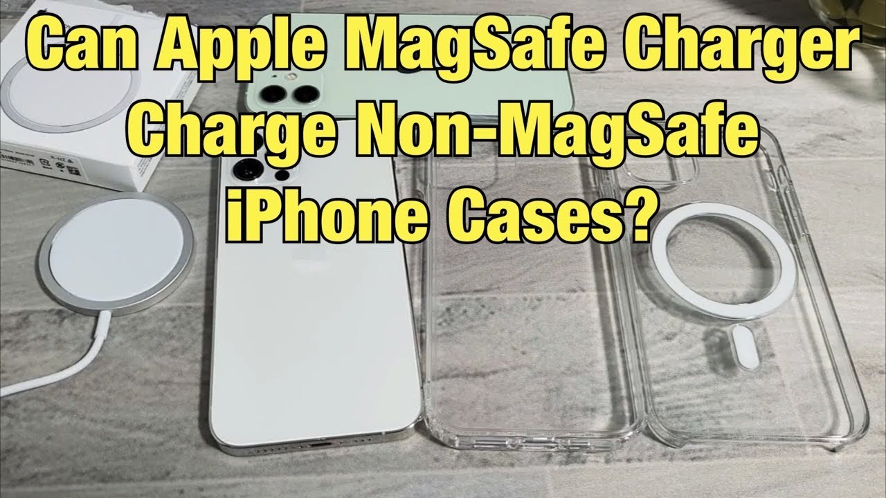 iPhone MagSafe Charger: Can You Charge Standard Case too? (Non MagSafe Case?)