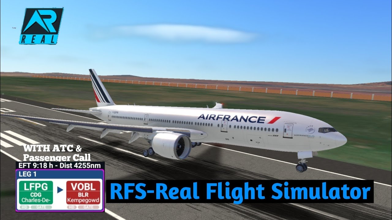 RFS - Real Flight Simulator- Paris to Bengaluru ||Full Flight|| B777||AirFrance|FullHD|RealRoute
