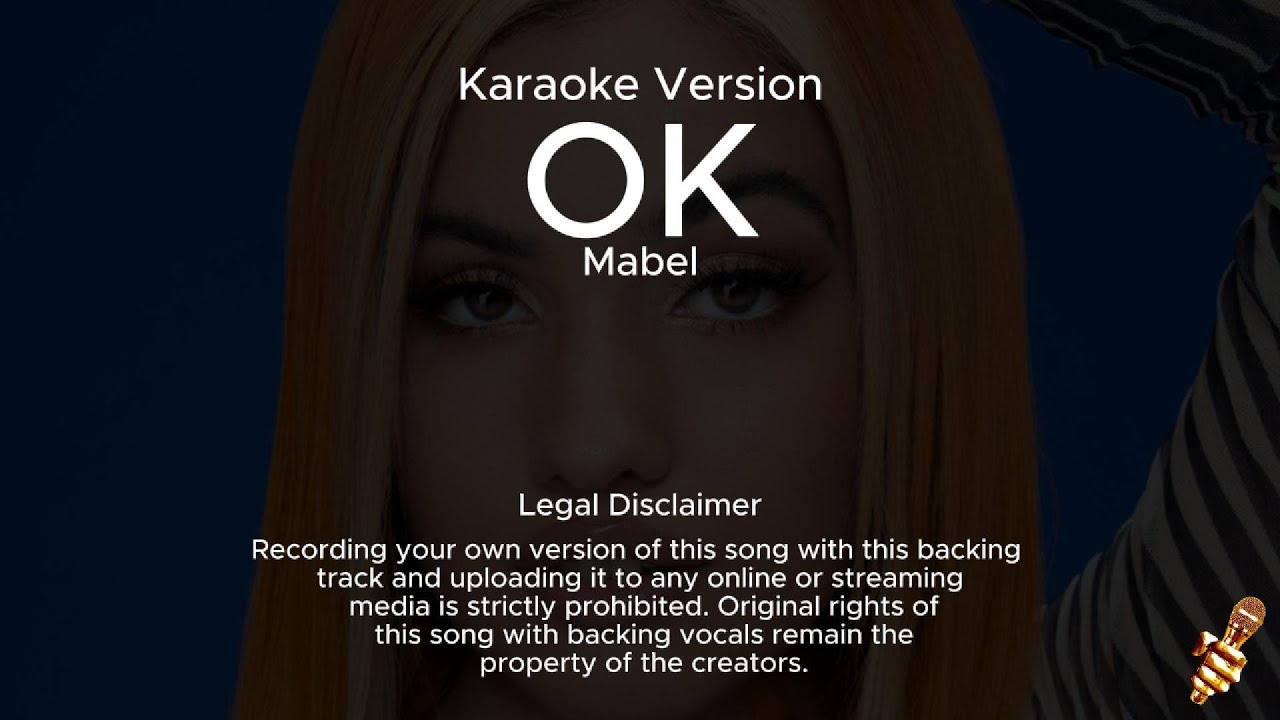 Mabel - OK (Karaoke Version)