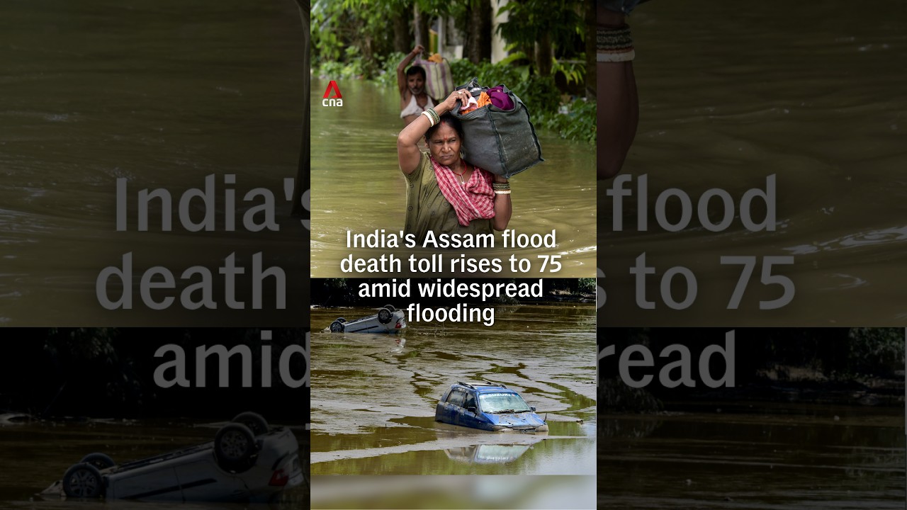India's Assam flood death toll rises to 75 amid widespread flooding