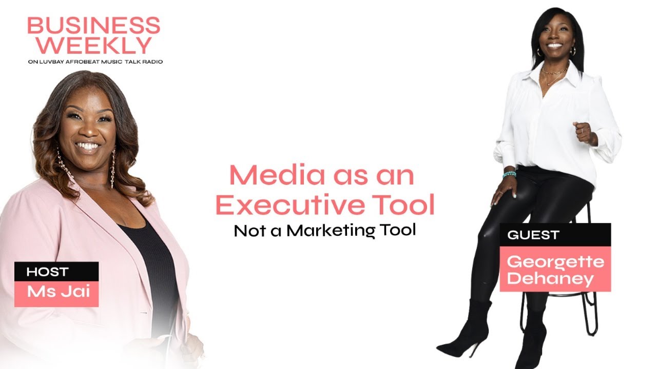 BUSINESS WEEKLY w MS. JAI  I  GUEST- GEORGETTE DEHANEY