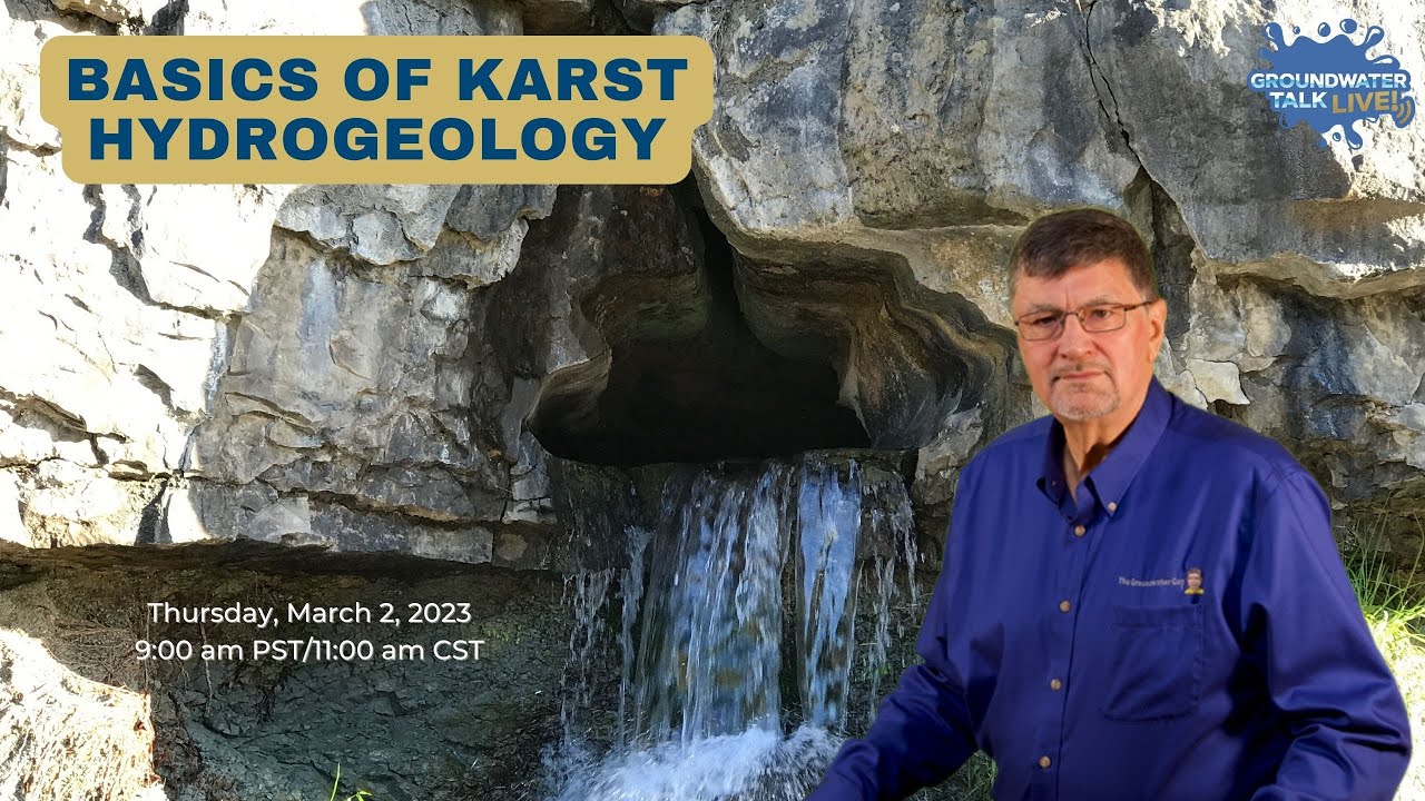 Basics of Karst Hydrogeology on Groundwater Talk Live!