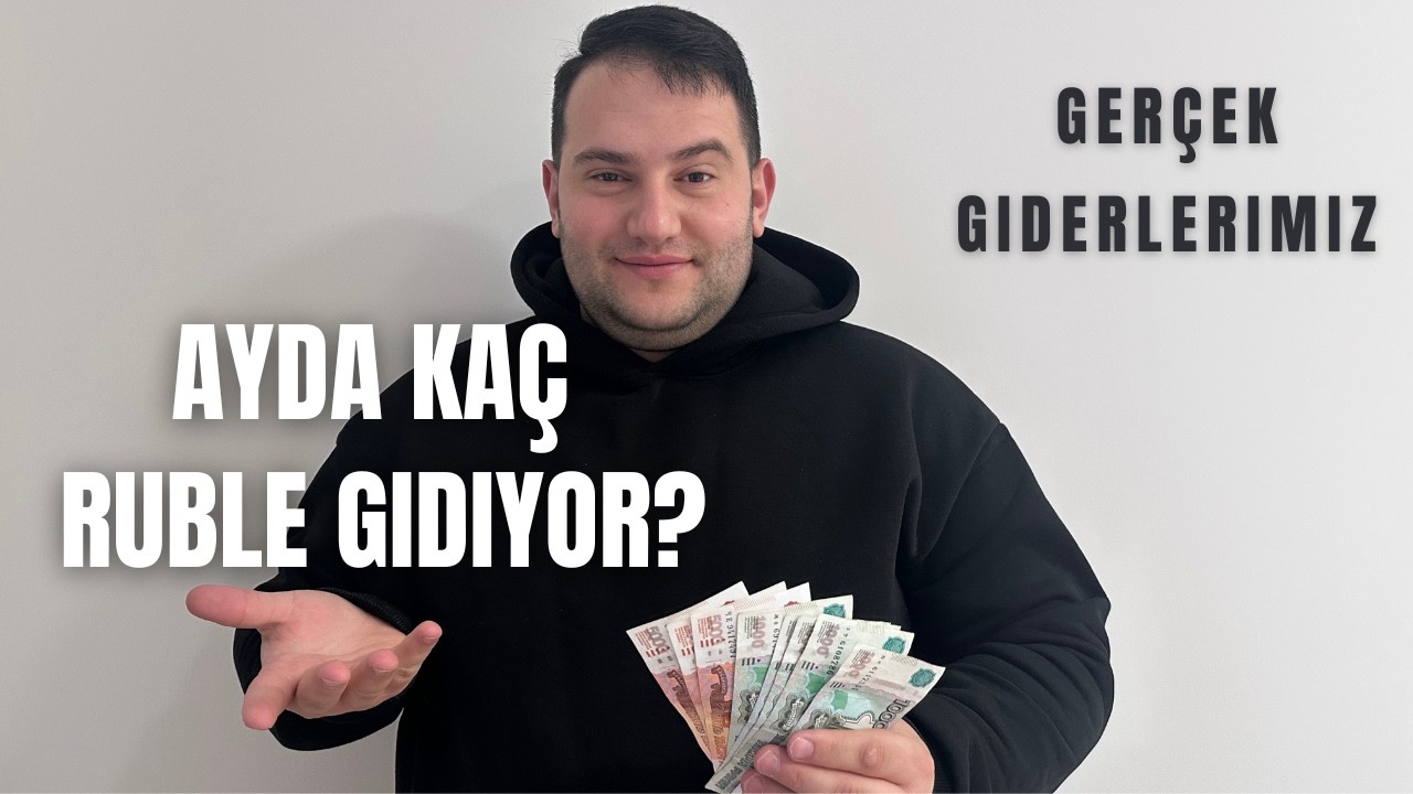 Rusya’da Aylık Yaşam Maliyeti 2026 | Gerçek Giderlerimiz (Ev, Market, Benzin, Restoran)