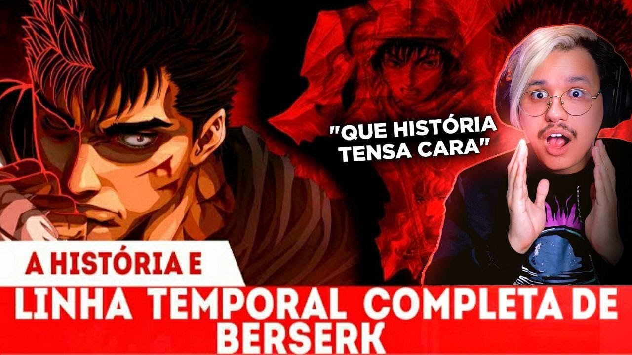 VENDO A HISTÓRIA DE BERSERK PELA PRIMEIRA VEZ!