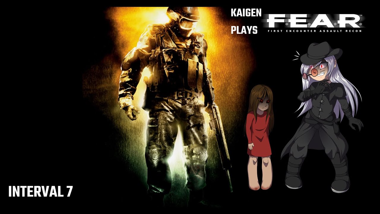 F.E.A.R. -First Encounter Assault Recon- Interval 7
