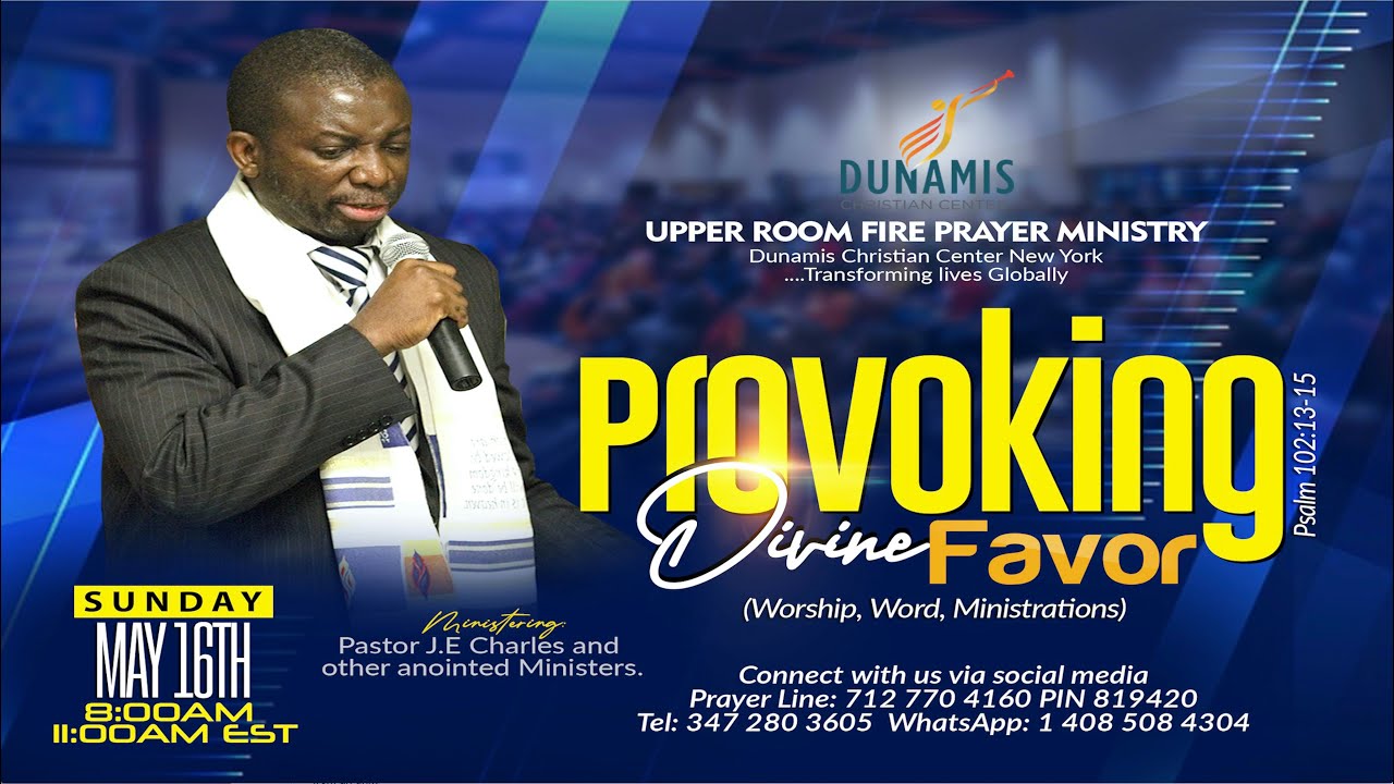 12- Keys to Provoking Divine Favor Service May 16th 2021 with Pastor J.E Charles | Psalms 102: 13-15