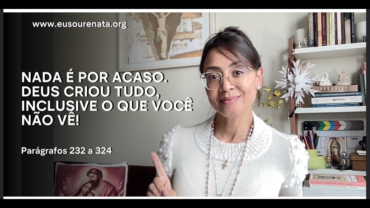 #7 CATECISMO DA IGREJA CATÓLICA | PARÁGRAFOS 232 A 324 | Eu sou a Renata