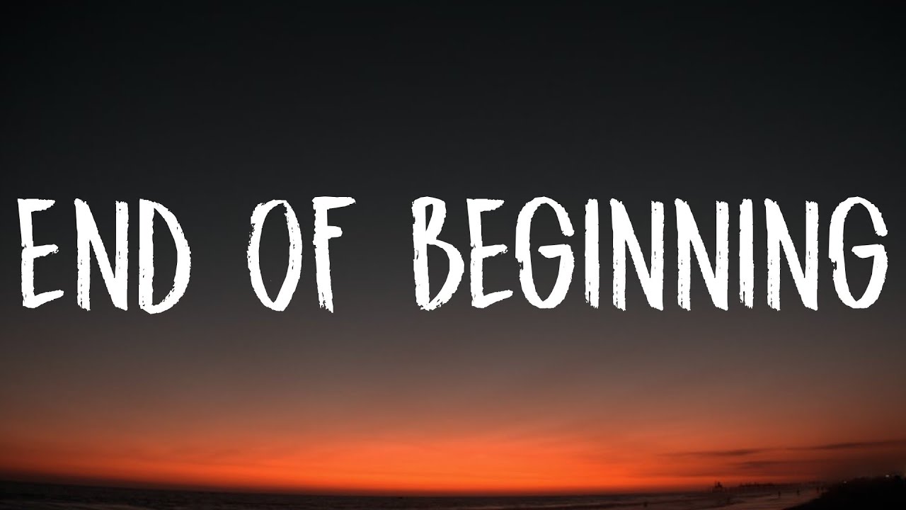 Djo - End Of Beginning (Lyrics) 