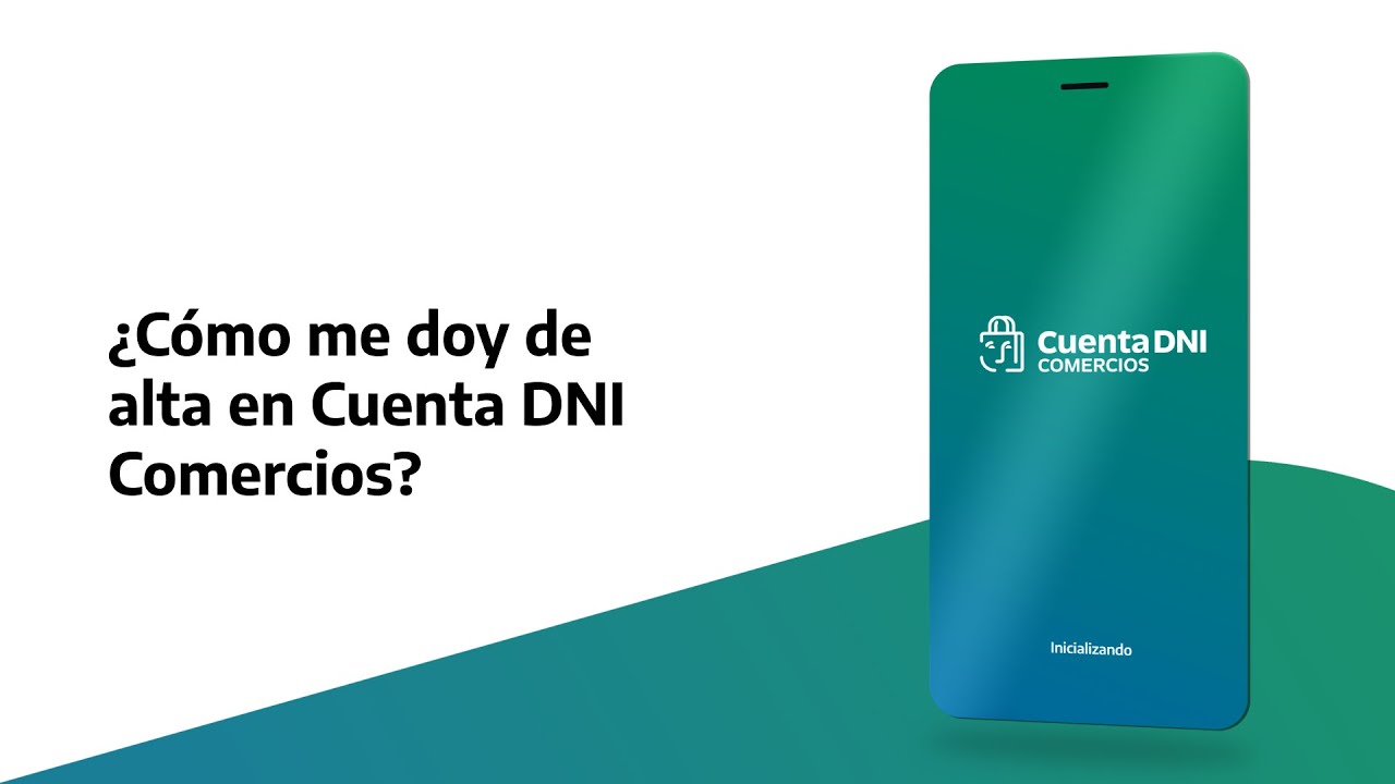 Tutorial | ¿Cómo me doy de alta? |  Cuenta DNI - Comercios