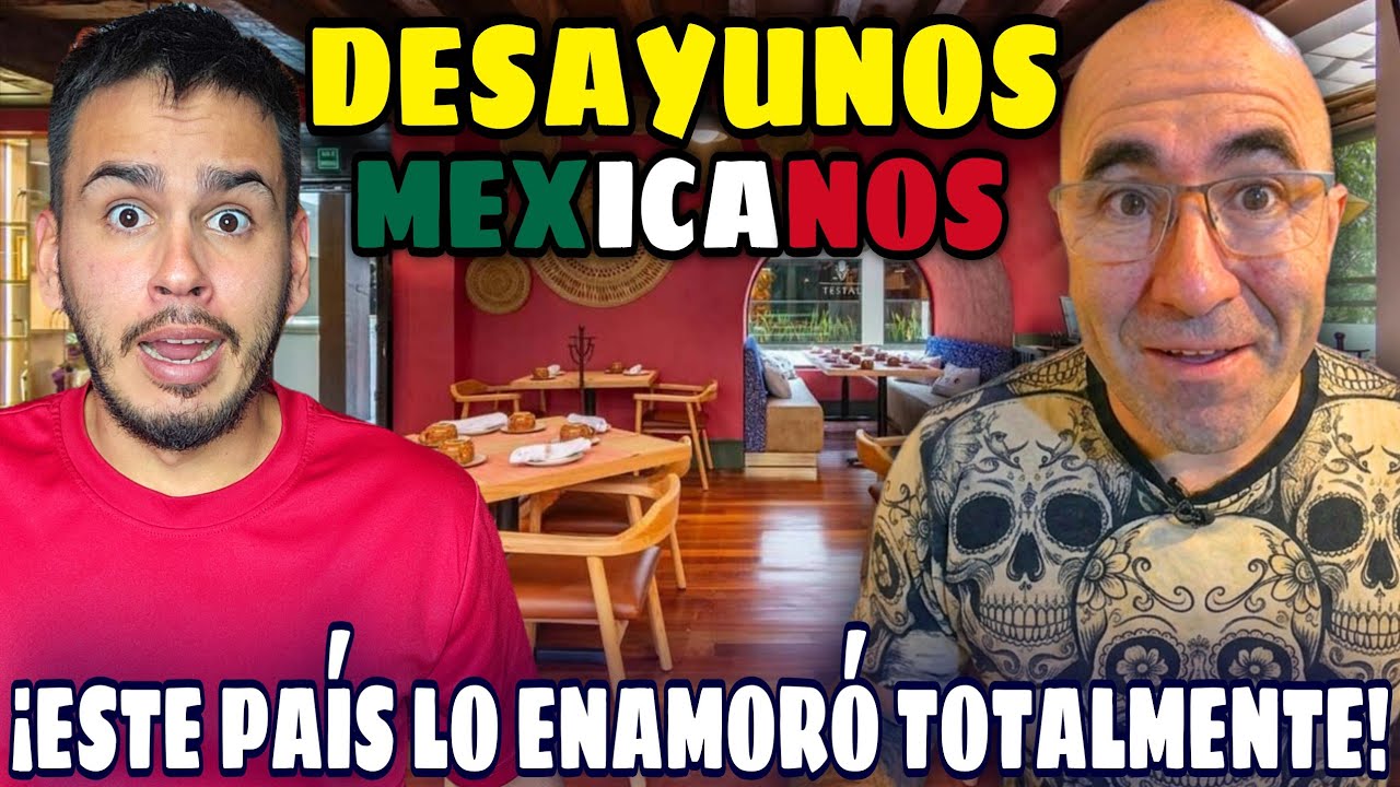 ESPAÑOL🇪🇦 DESAYUNA☕️ *por 1ra vez* como un AUTÉNTICO MEXICANO🇲🇽 en CDMX🏙 y se QUEDA en SHOCK😱 