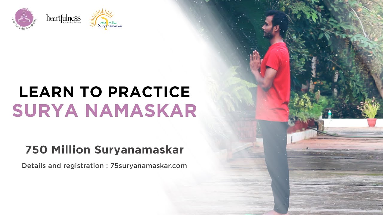 01 Learn to practice - Suryanamaskar | Yoga for unity and well being | Heartfulness