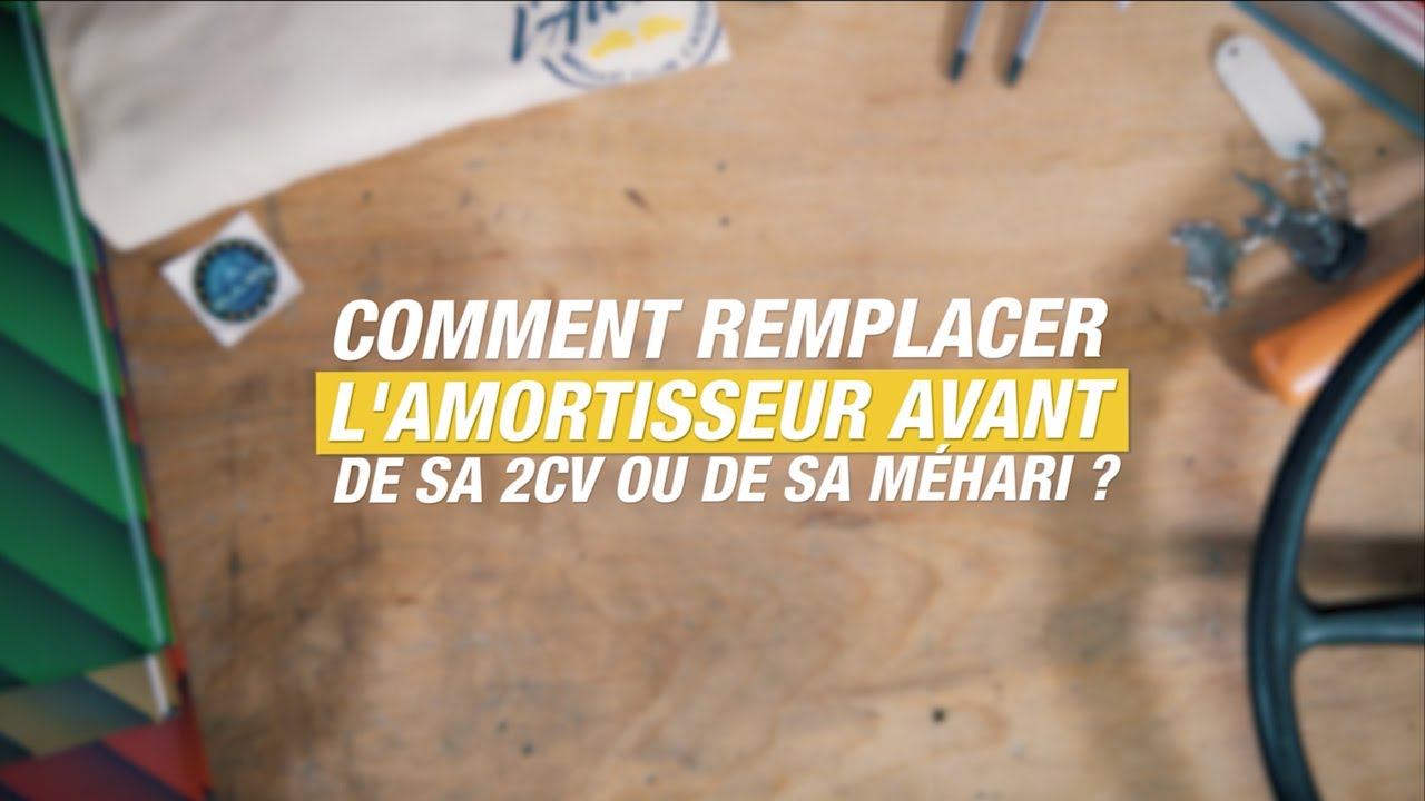 Comment remplacer des amortisseurs avant de 2CV / MEHARI ?