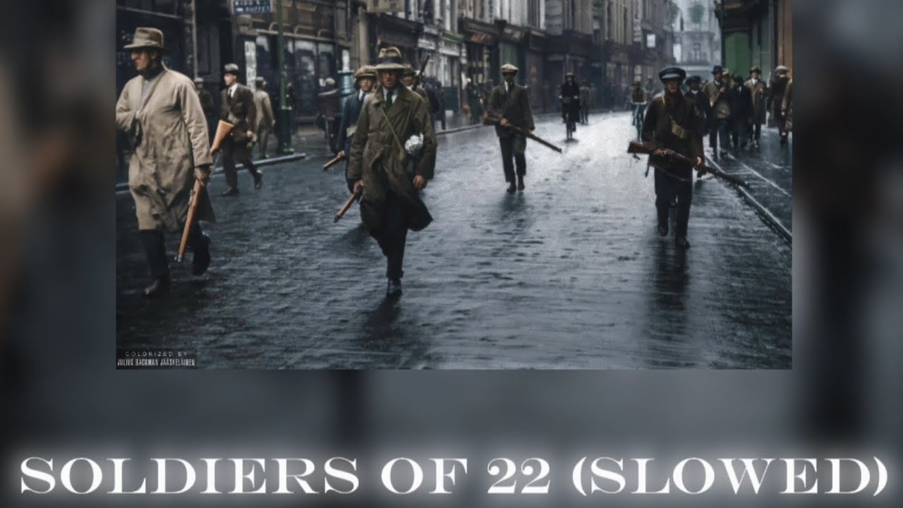Soldiers Of 22 - Irish Rebel Song (Slowed + Reverb)