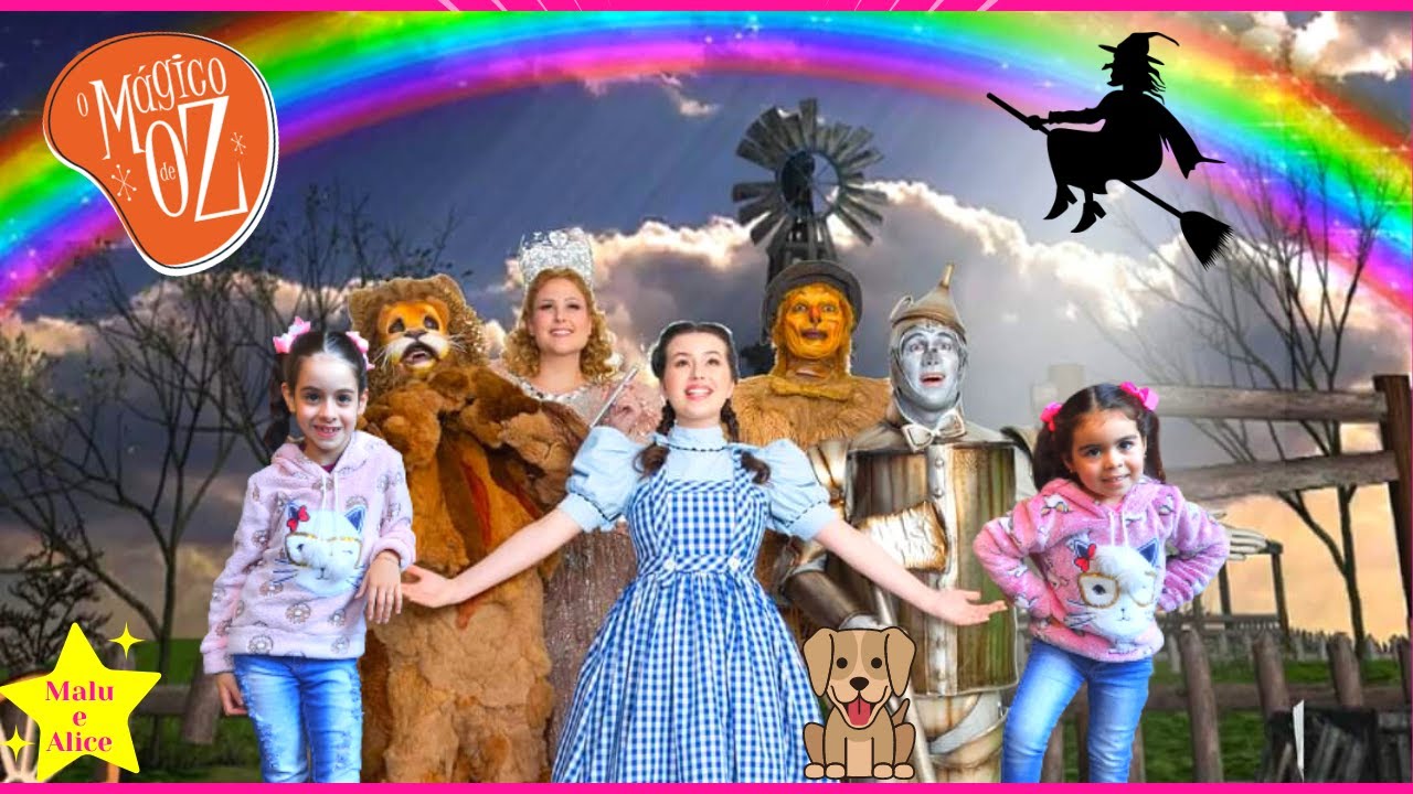 O MÁGICO DE OZ - DIVERSÃO NO TEATRO   | Malu e Alice