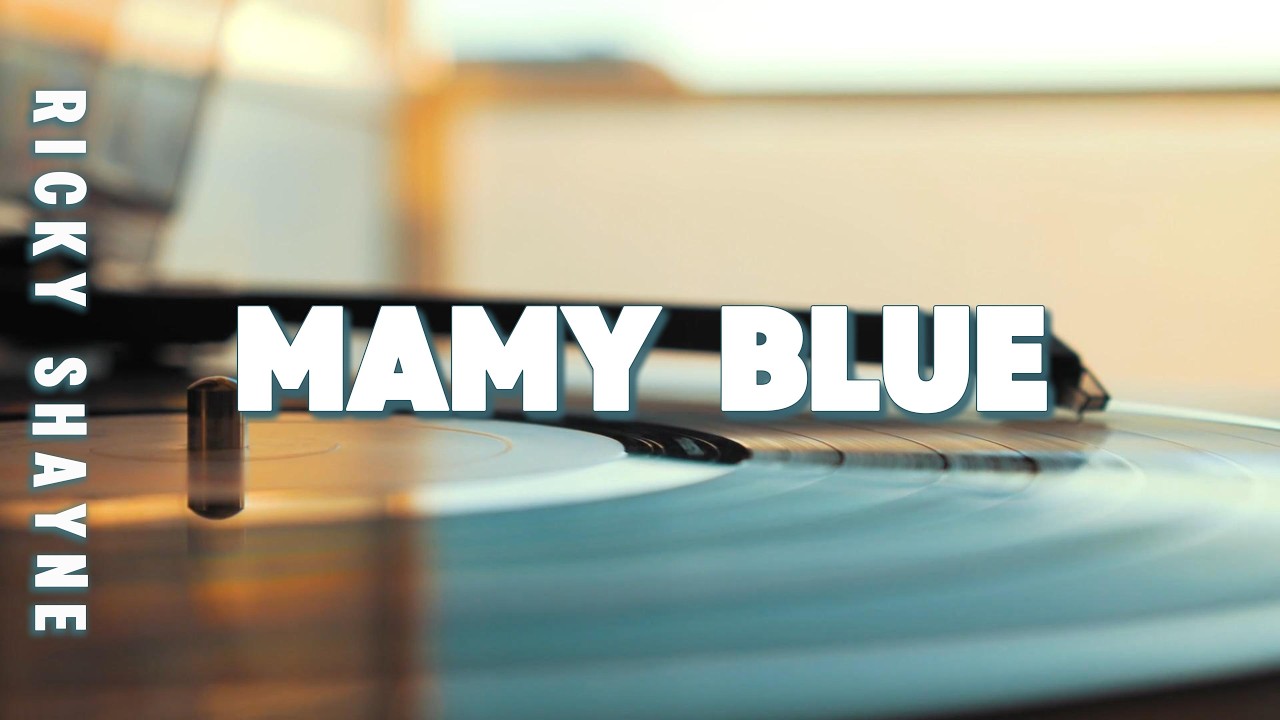 Ricky Shayne - Mamy Blue