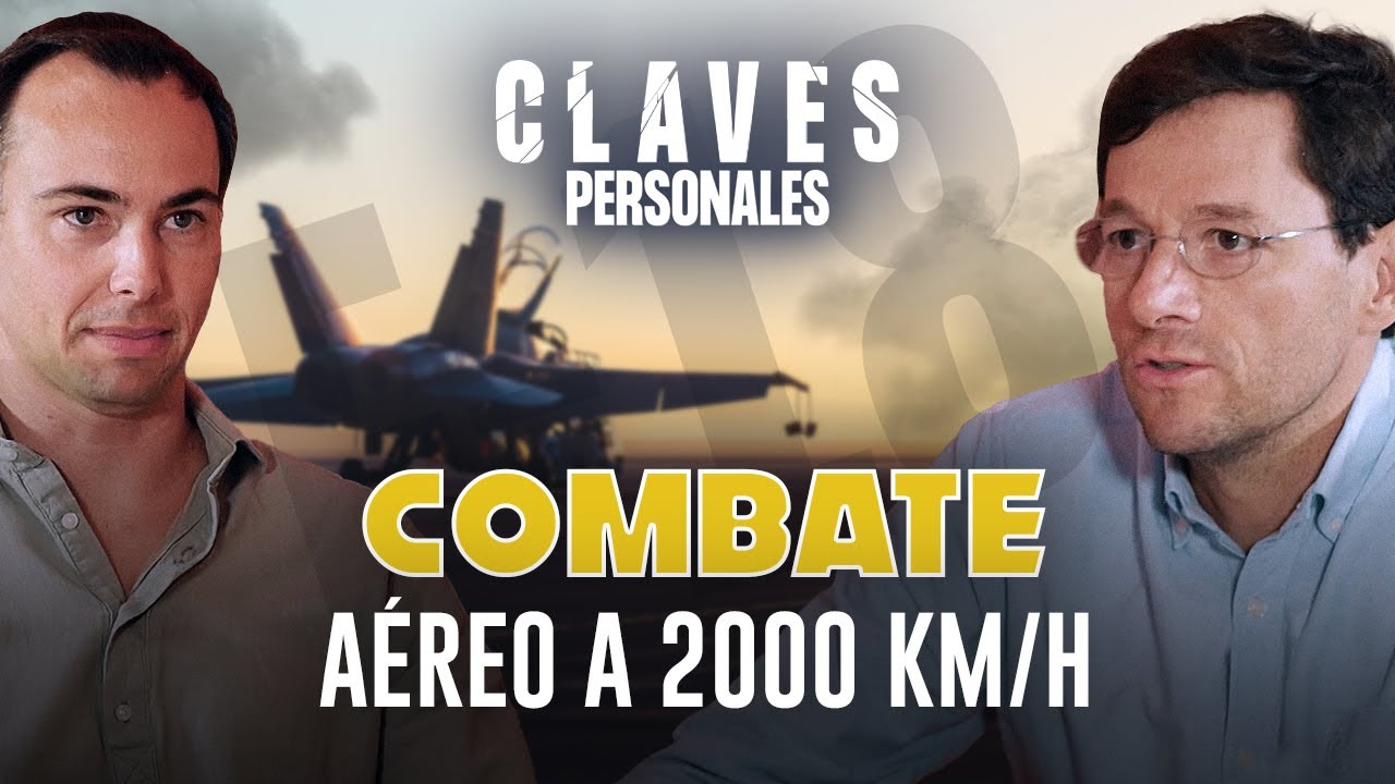 CLAVES PERSONALES #2 – Daniel García de Haro | Misiones de guerra a bordo de un F-18