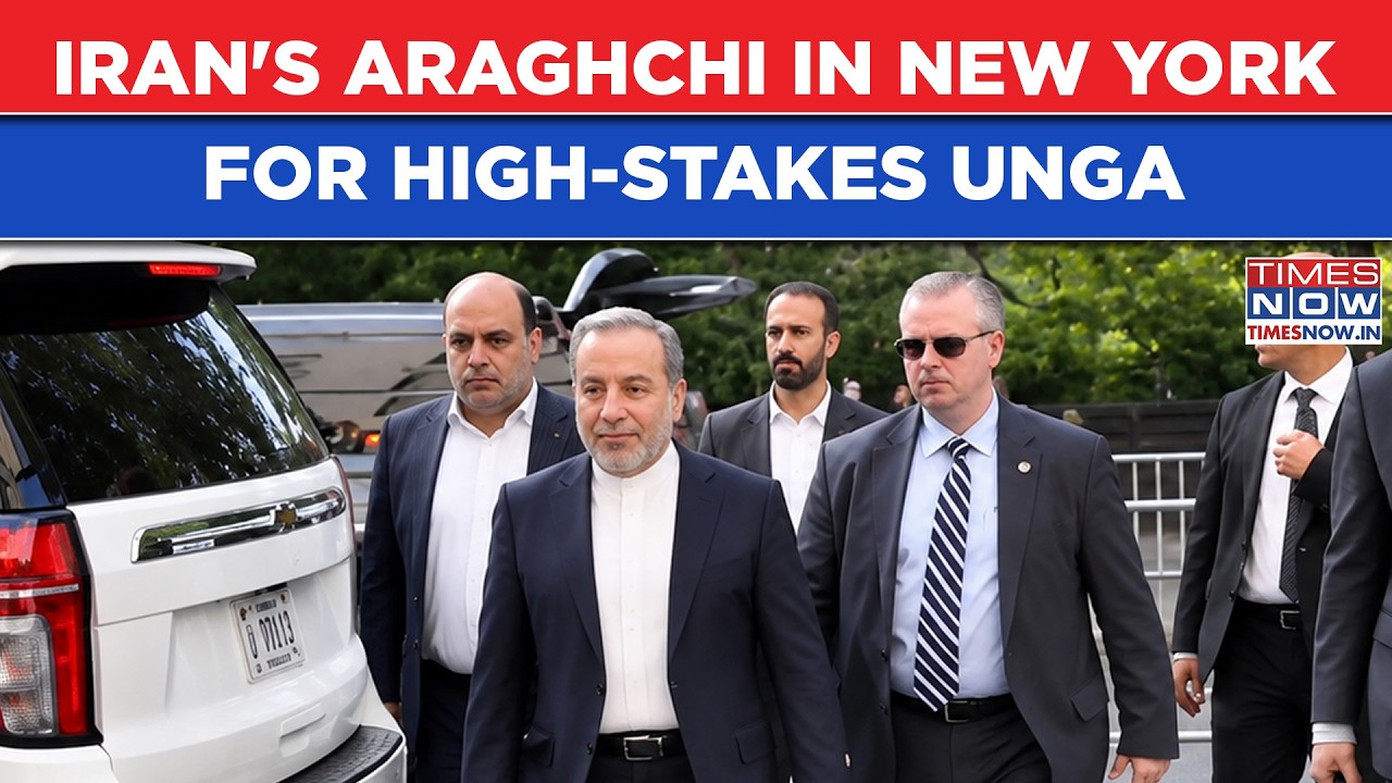 Iran FM Abbas Araghchi In New York As UNGA Begins Amid Raging Tehran-Trump Tensions, Saudi vs Houthi